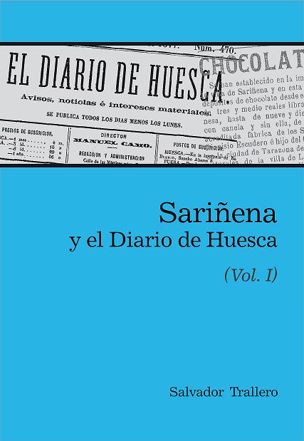 Sariñena y el Diario de Huesca (Vol. I)